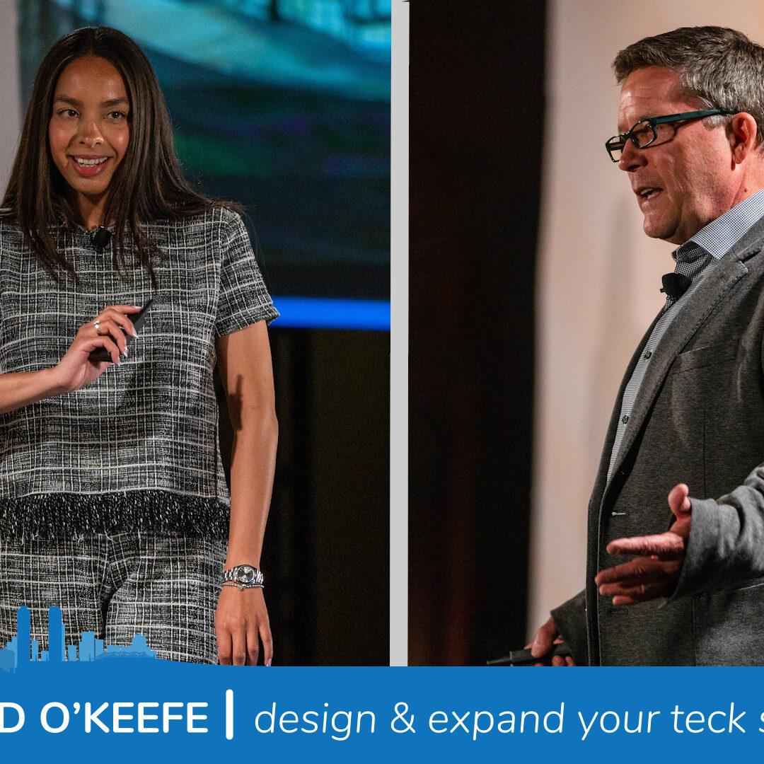 Ed O’Keefe & Amy Gill | Design & Expand Your Tech Stack